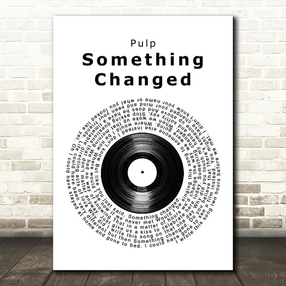 Pulp Something Changed Vinyl Record Song Lyric Wall Art Print