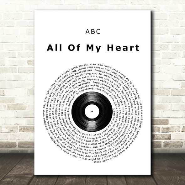 ABC All Of My Heart Vinyl Record Song Lyric Wall Art Print