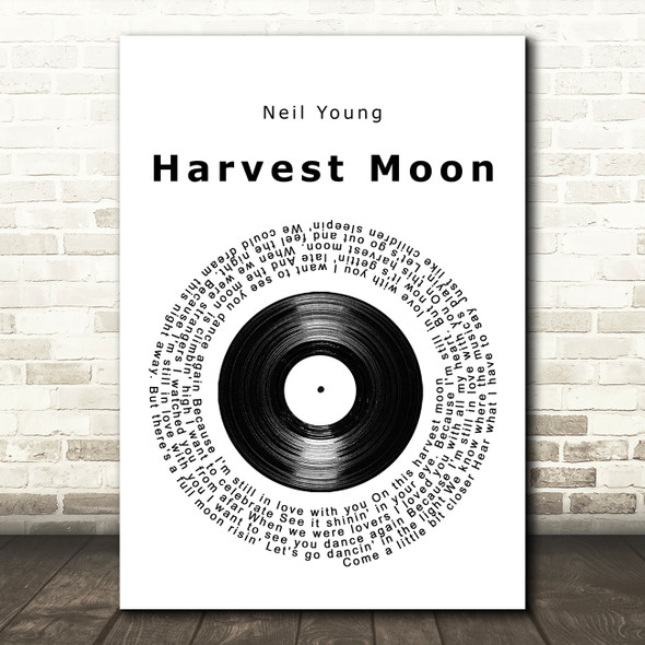 Neil Young Harvest Moon Vinyl Record Song Lyric Wall Art Print