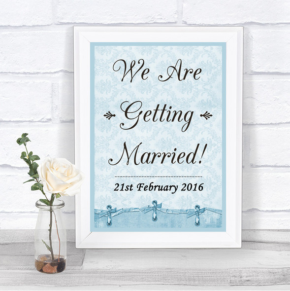 Blue Shabby Chic We Are Getting Married Personalized Wedding Sign