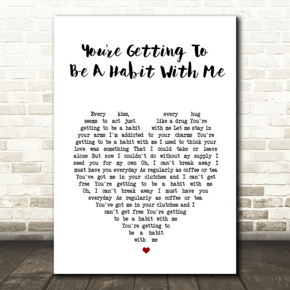 Frank Sinatra You're Getting To Be A Habit With Me White Heart Song Lyric Wall Art Print