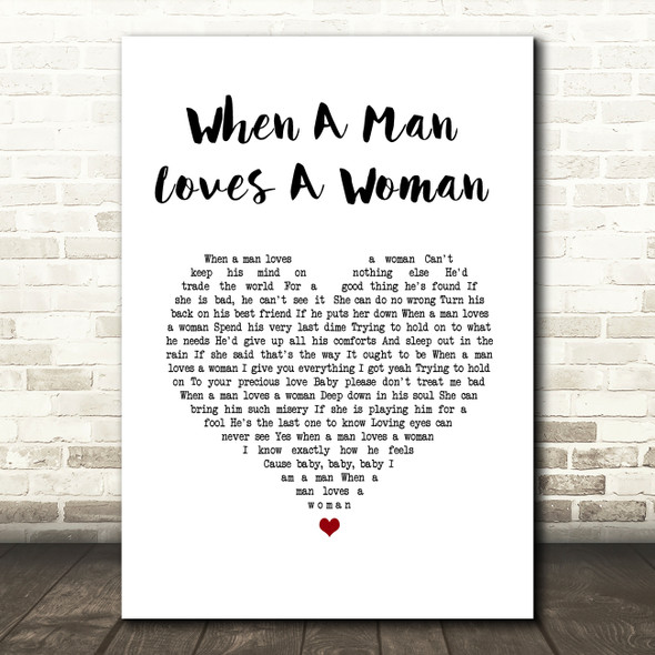 Michael Bolton When A Man Loves A Woman White Heart Song Lyric Wall Art Print