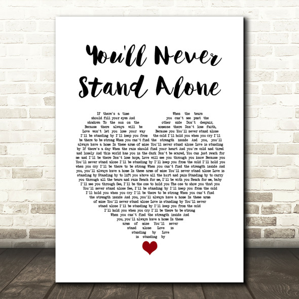 Whitney Houston You'll Never Stand Alone White Heart Song Lyric Wall Art Print