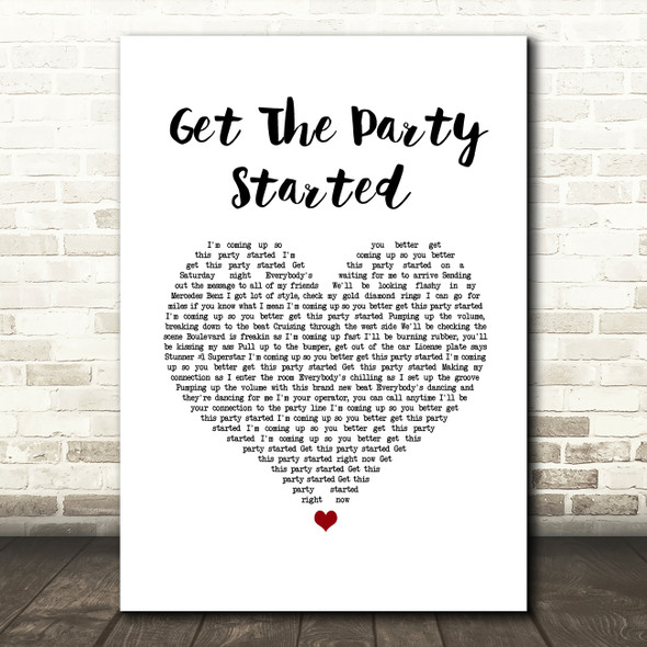Pink Get The Party Started White Heart Song Lyric Wall Art Print