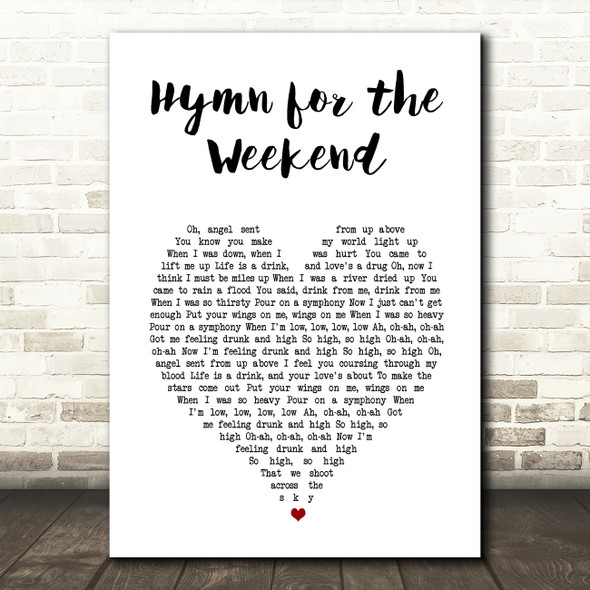 Coldplay Hymn for the Weekend White Heart Song Lyric Wall Art Print