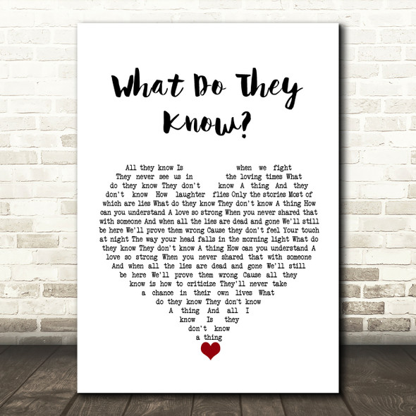 Westlife What Do They Know White Heart Song Lyric Wall Art Print