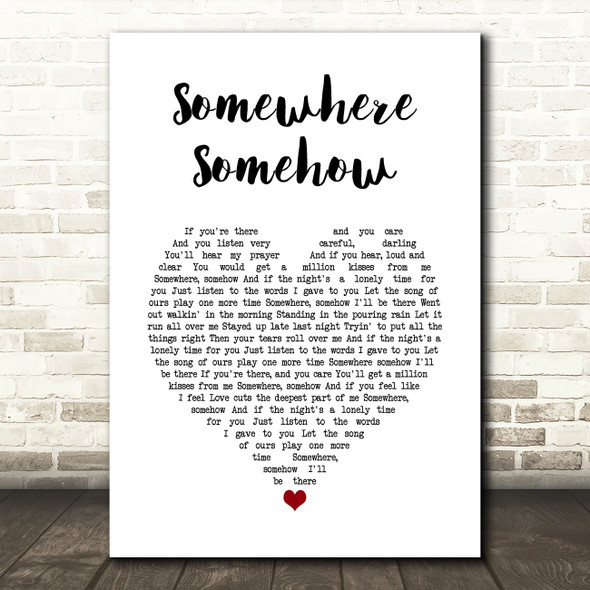 Wet Wet Wet Somewhere Somehow White Heart Song Lyric Wall Art Print