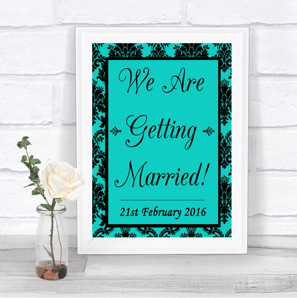 Turquoise Damask We Are Getting Married Personalized Wedding Sign