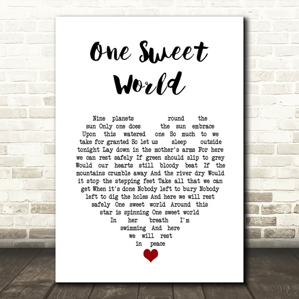 Dave Matthews Band One Sweet World White Heart Song Lyric Wall Art Print