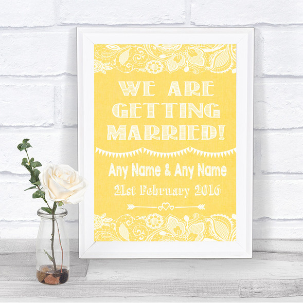 Yellow Burlap & Lace We Are Getting Married Personalized Wedding Sign