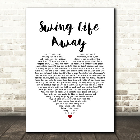 Rise Against Swing Life Away White Heart Song Lyric Wall Art Print