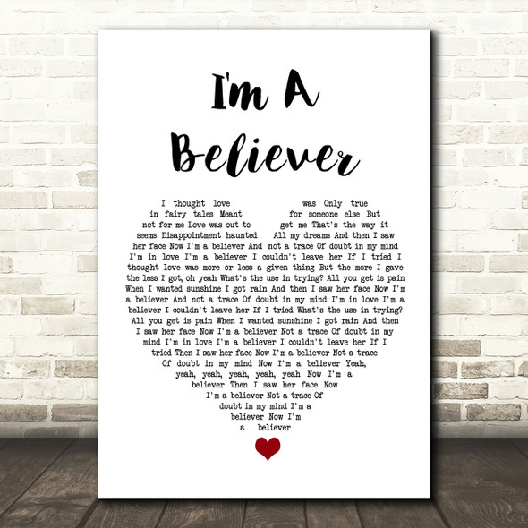 The Monkees I'm A Believer White Heart Song Lyric Wall Art Print