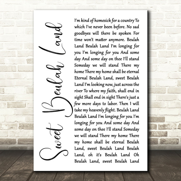 Squire Parsons Sweet Beulah Land White Script Song Lyric Wall Art Print