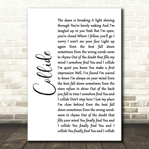 Howie Day Collide White Script Song Lyric Wall Art Print
