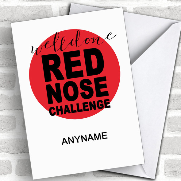 Red Nose Challenge Well Done Personalized Greetings Card