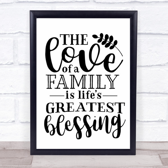 The Love Of Family Quote Typogrophy Wall Art Print