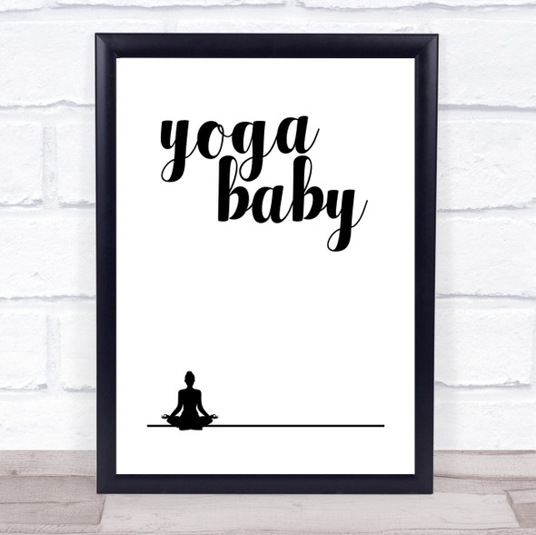 Yoga Baby Quote Typogrophy Wall Art Print