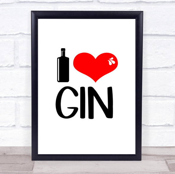 I Heart Gin Quote Typogrophy Wall Art Print