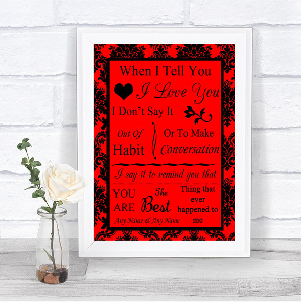 Red Damask When I Tell You I Love You Personalized Wedding Sign