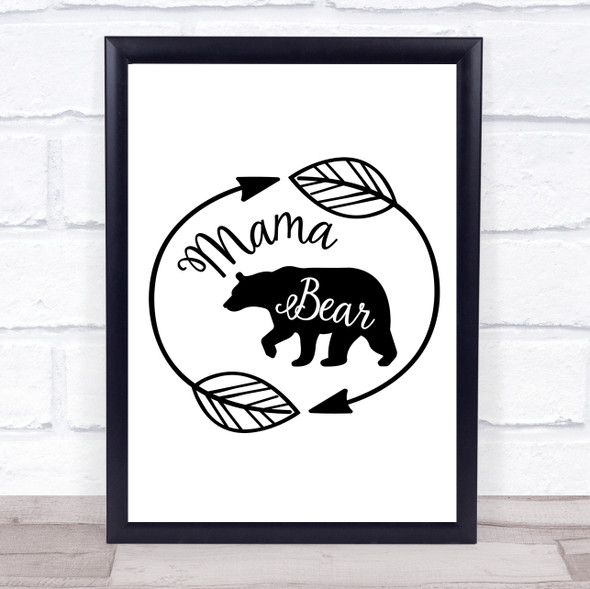 Mama Bear Quote Typogrophy Wall Art Print