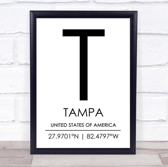Tampa United States Of America Coordinates World City Quote Print