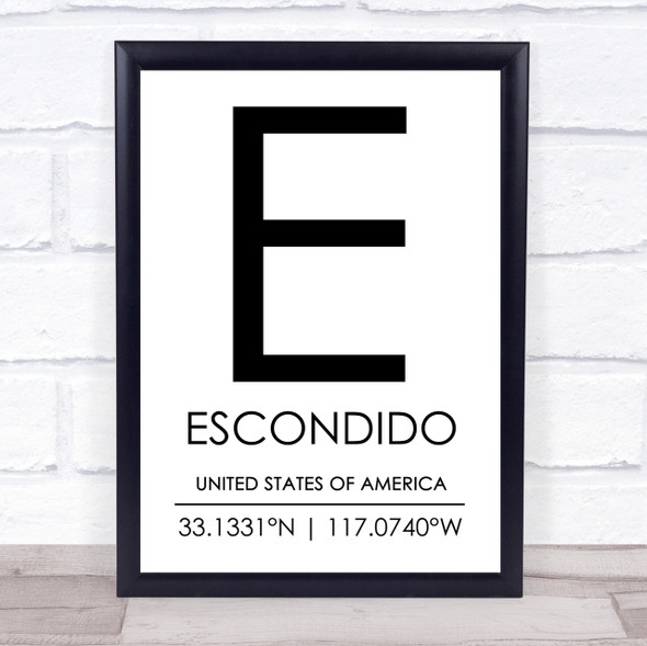 Escondido United States Of America Coordinates Travel Quote Print