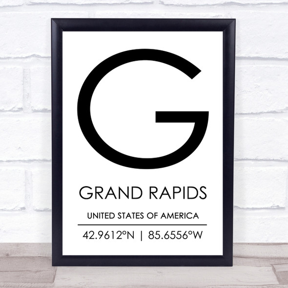 Grand Rapids United States Of America Coordinates Quote Print