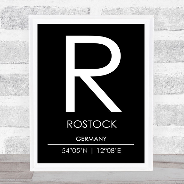 Rostock Germany Coordinates Black & White World City Travel Print