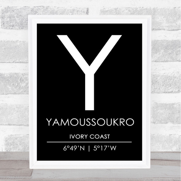 Yamoussoukro Ivory Coast Coordinates Black & White Travel Print