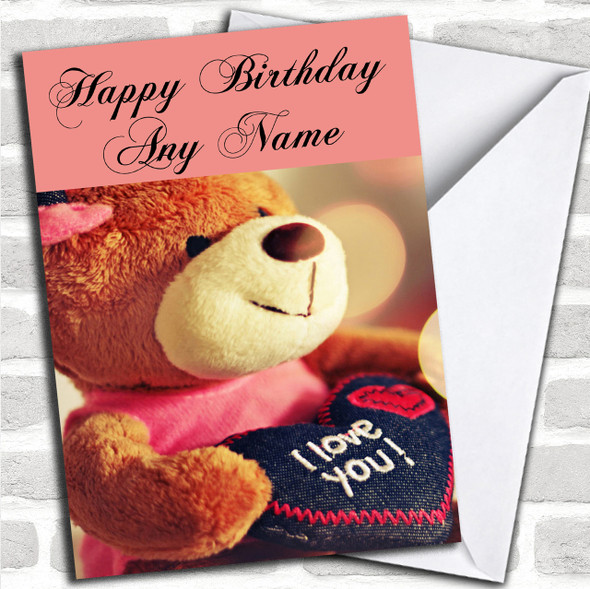 I Love You Teddy Romantic Personalized Birthday Card