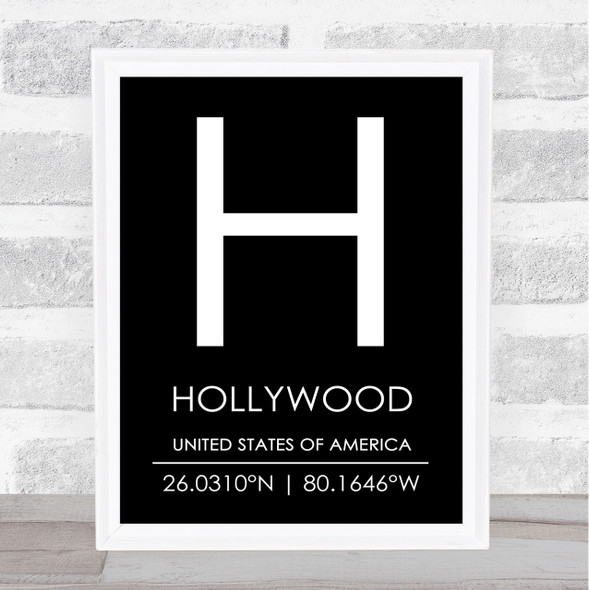 Hollywood United States Of America Coordinates Black & White Travel Quote Print
