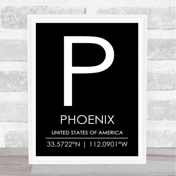 Phoenix United States Of America Coordinates Black & White Travel Quote Print