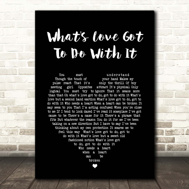 Tina Turner What's Love Got To Do With It Black Heart Song Lyric Print