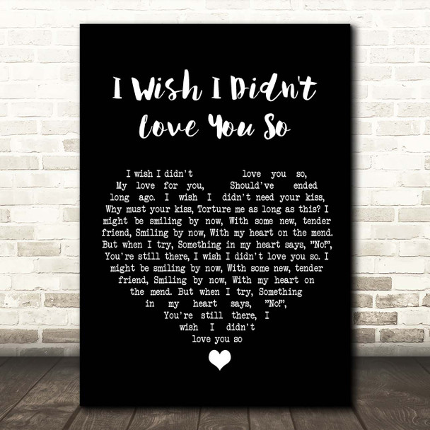 Betty Hutton I Wish I Didn't Love You So Black Heart Song Lyric Print