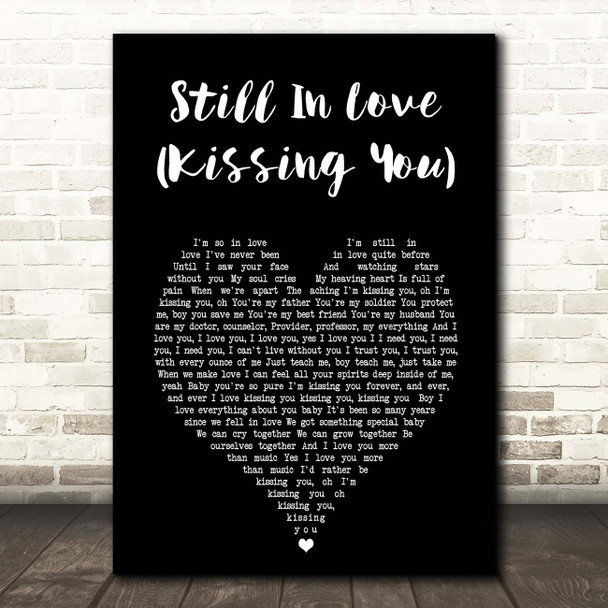 Beyonce Still In Love (Kissing You) Black Heart Song Lyric Print