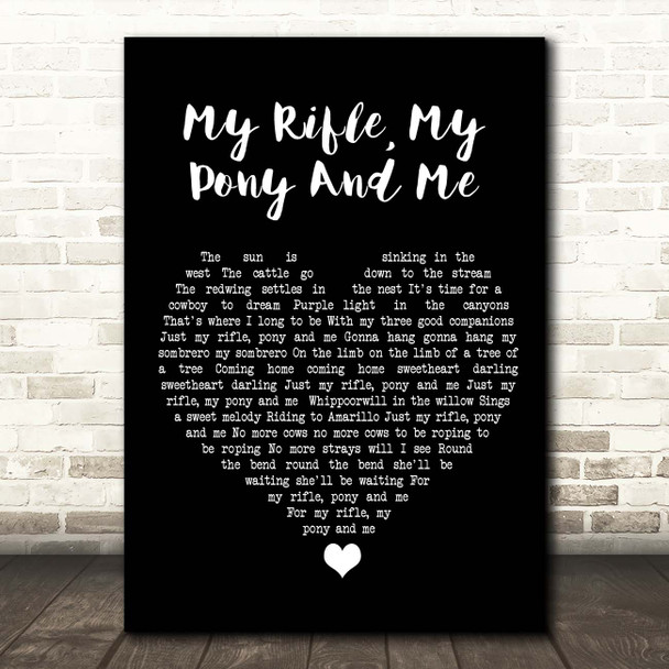 Dean Martin My Rifle, My Pony And Me Black Heart Song Lyric Print