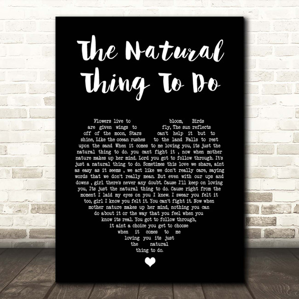 Mike Willis The Natural Thing To Do Black Heart Song Lyric Print