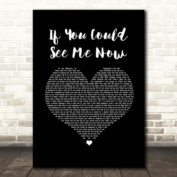 The Script If You Could See Me Now Black Heart Song Lyric Print
