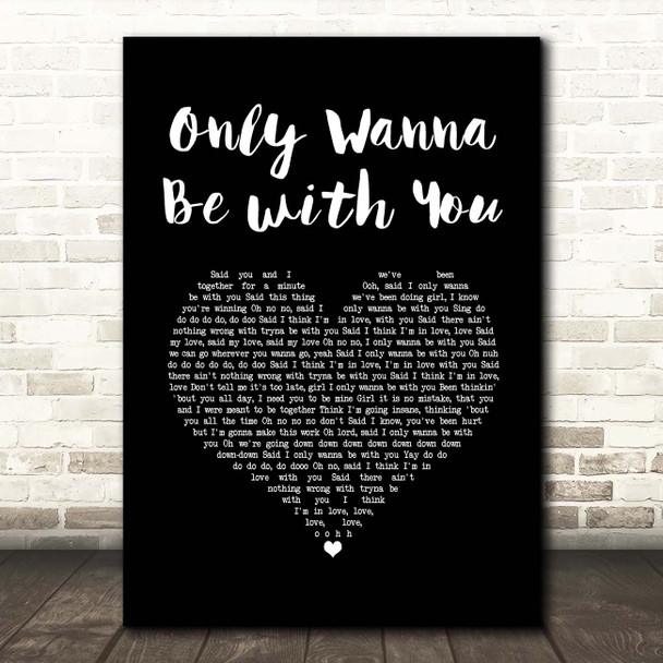 Samm Henshaw Only Wanna Be with You Black Heart Song Lyric Print