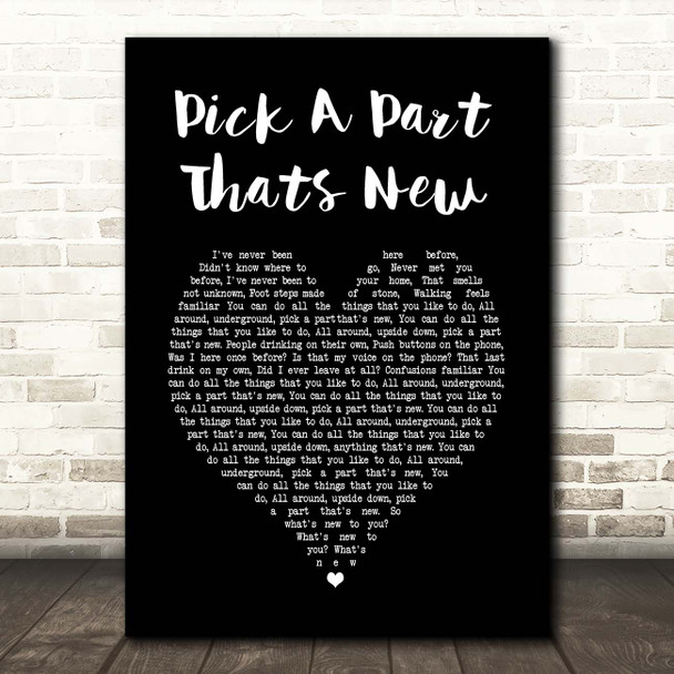 Stereophonics Pick A Part Thats New Black Heart Song Lyric Print