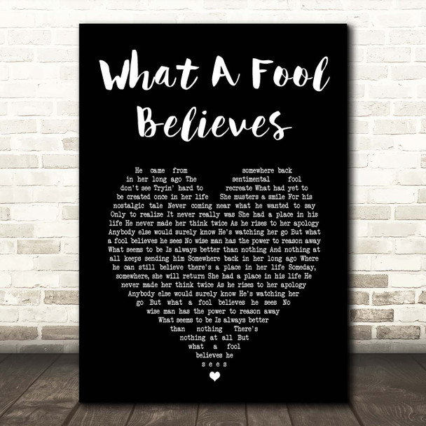 The Doobie Brothers What A Fool Believes Black Heart Song Lyric Print