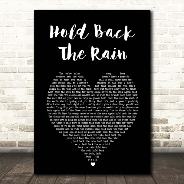 Duran Duran Hold Back The Rain Black Heart Song Lyric Print