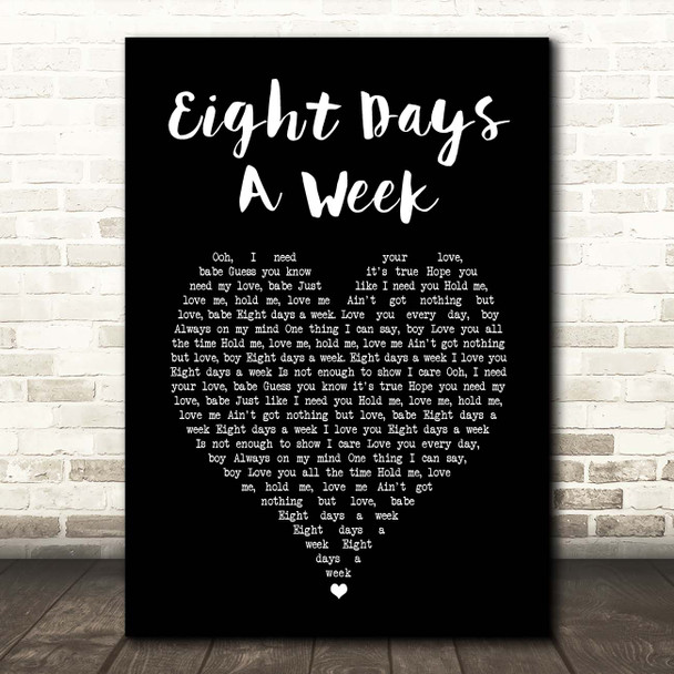 The Beatles Eight Days A Week Black Heart Song Lyric Print