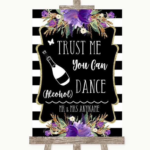 Black & White Stripes Purple Alcohol Says You Can Dance Wedding Sign