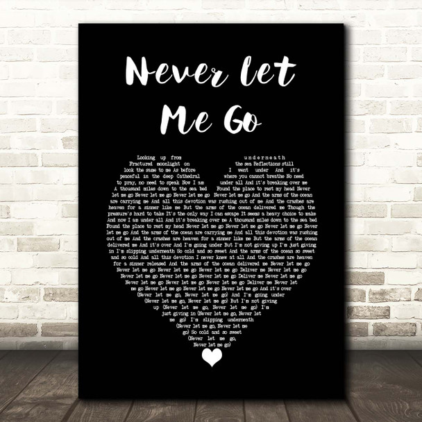 Florence + The Machine Never Let Me Go Black Heart Song Lyric Print