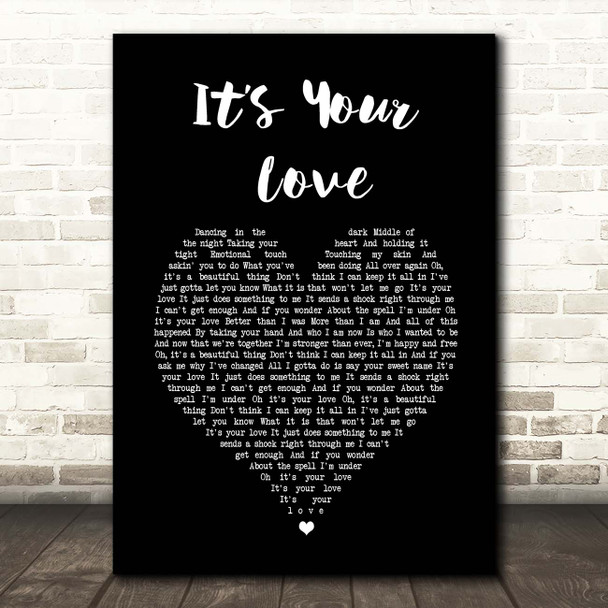 Tim McGraw & Faith Hill Its Your Love Black Heart Song Lyric Print