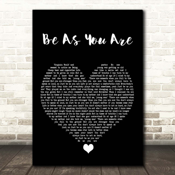 Mike Posner Be As You Are Black Heart Song Lyric Print