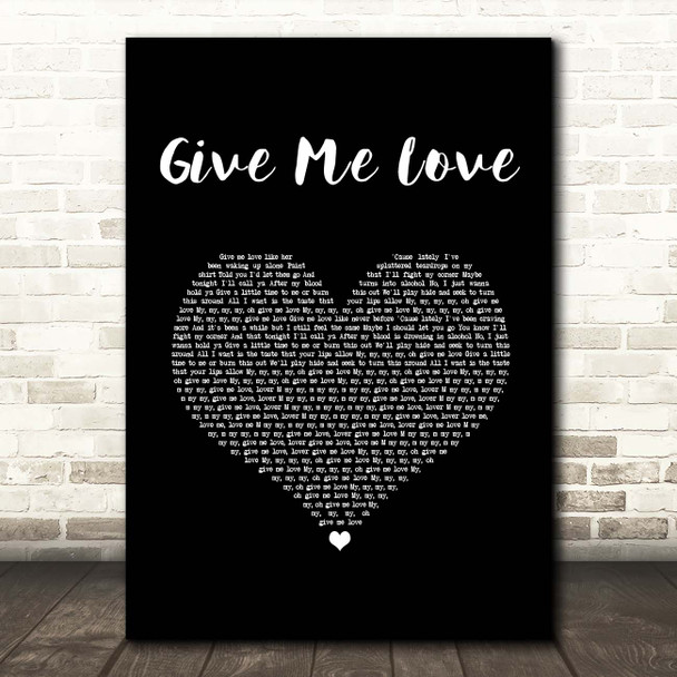 Ed Sheeran Give Me Love Black Heart Song Lyric Print