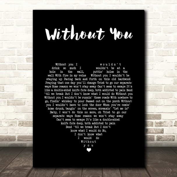 Upchurch Without You Black Heart Song Lyric Print