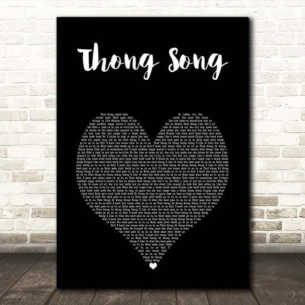 Sisqo Thong Song Black Heart Song Lyric Print
